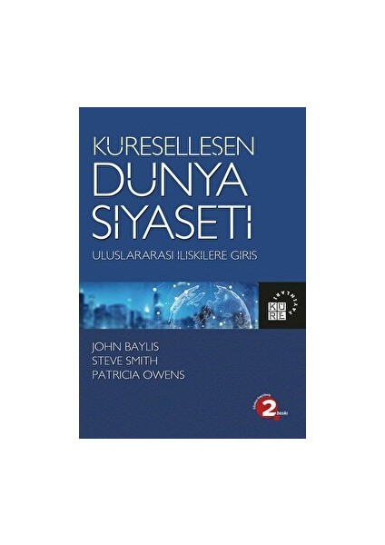 Küreselleşen Dünya Siyaseti - Uluslararası Ilişkilere Giriş