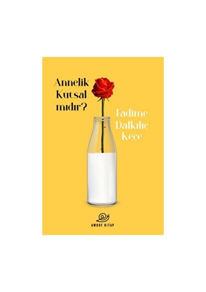 Annelik Kutsal Mıdır?