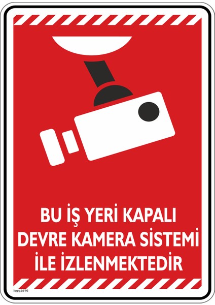Bu Iş Yeri Kapalı Devre Kamera Sistemi Ile Izlenmektedir/v6-1/25x35cm/Etiket