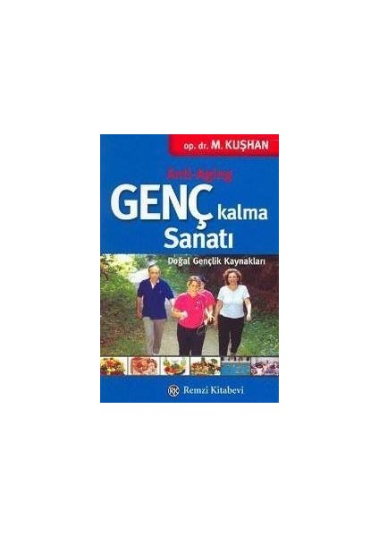 Genç Kalma Sanatı