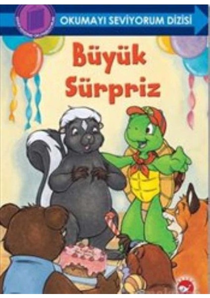 Okumayı Seviyorum Dizisi - Büyük Sürpriz (Ciltli)