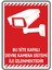 Bu Site Kapalı Devre Kamera Sistemi Ile Izlenmektedir/v1-1/25x35cm/etiket 1