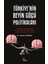 Türkiye’nin Beyin Göçü Politikaları - Tarihsel Derinliğinden Uluslararası Sistemde Itme ve Çekme Bağlamında Etkileri 1