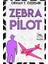 Zebra Pilot 1