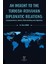 An Insight To The Turkish-Romanian Diplomatic Relations: (In)Dependence, Nation-State Building And Migration 1