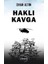 Haklı Kavga 1