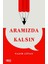Aramızda Kalsın 1