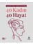 40 Kadın 40 Hayat 1