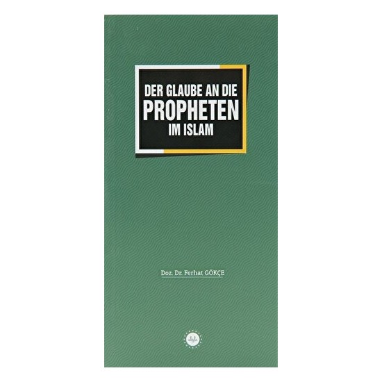 Glaube Im Islam 4 Buchstaben Kreuzworträtsel Der Glaube An Die Propheten Im Islam Kitabı ve Fiyatı