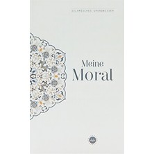 Islamisches Grundwissen Menie Moral Temel Islam Bilgileri Ahlakım Almanca