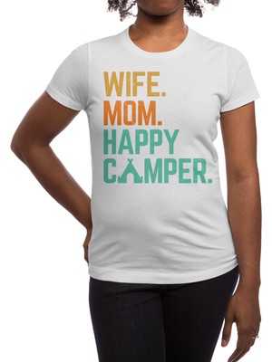 Fizello Wife Mom Happy Camper Cute Funny Matching Family Camping T-Shirt Beyaz Spor Tişört