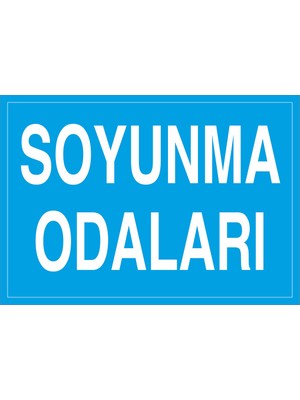 hepenuygun Iş Güvenliği Levhası Sticker- Soyunma Odaları