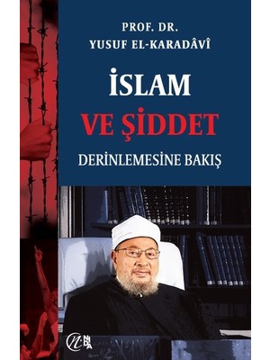 Islam ve Şiddet; Derinlemesine Bakış