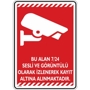 Bu Alan 7/24 Sesli ve Görüntülü Olarak Izlenerek Kayıt Altına Alınmaktadır/v4-1/25x35cm/Etiket