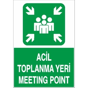 Iş Güvenliği Levhası - Acil Toplanma Yeri