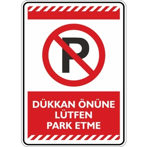 Dükkan Önüne Lütfen Park Etme