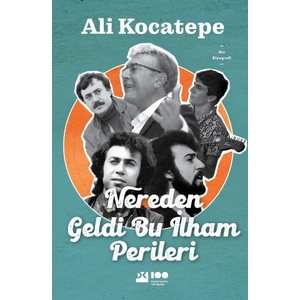 Nereden Geldi Bu Ilham Perileri - Ali Kocatepe