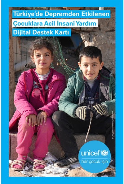 Unicef Deprem Dijital Destek Kartı 500 TL