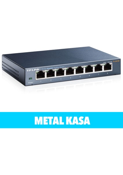 TL-SG108, 8 Port, Gigabit, Metal Kasa, Yönetilemez, Masaüstü Switch