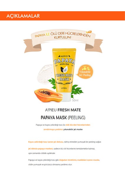 Papaya Özlü Pürüzsüzleştirici Peeling 50ml A'PIEU Fresh Mate Papaya Mask (Peeling) fiyatları