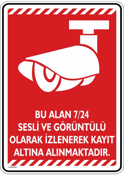 Bu Alan 7/24 Sesli ve Görüntülü Olarak Izlenerek Kayıt Altına Alınmaktadır/v2-1/25x35cm/Etiket