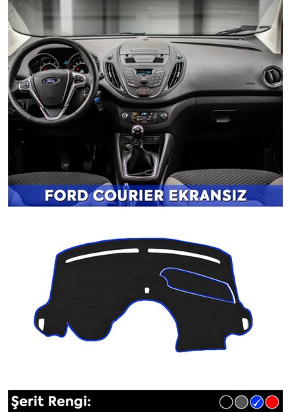 Ford Courıer Ekransız (2013-2020) 3D Torpido Koruma Kılıfı - Ön Göğüs Panel Kaplama - Mavi Şerit