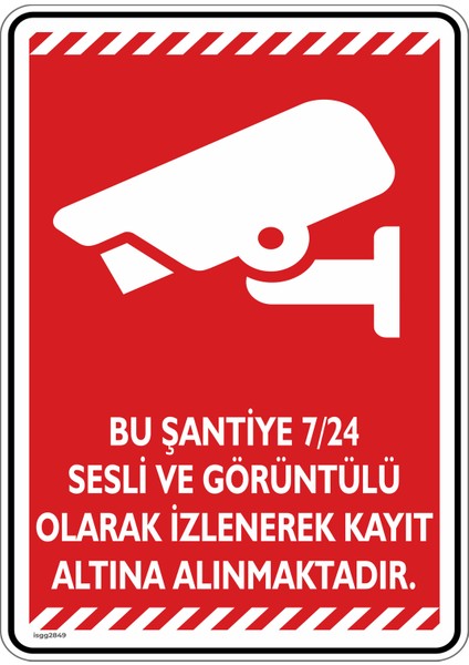 Bu Şantiye7/24 Sesli ve Görüntülü Olarak İzlenerek Kayıt Altına Alınmaktadır/v3-1