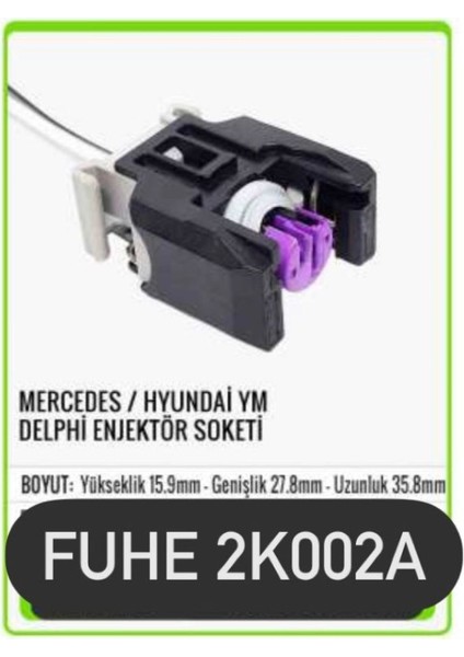 Fhe 2K002A Mercedes / Hyundai Ym Enjektör Soketi Delphi