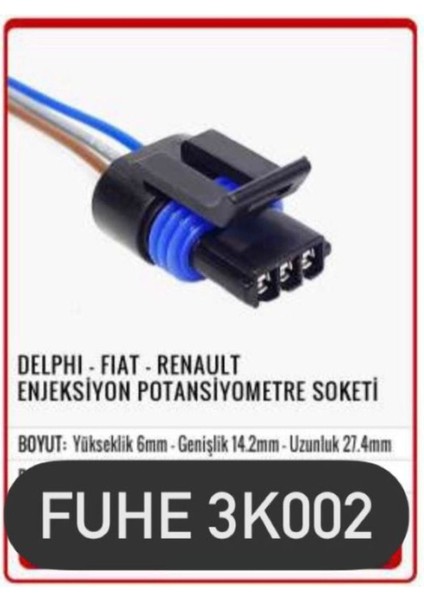 Fhe 3K002 Delphı / 12162182- Fıat Renault Uyumlu Enjeksiyon Potansiyemetre Soketi