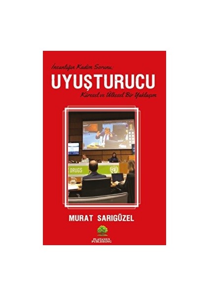 Insanlığın Kadim Sorunu: Uyuşturucu