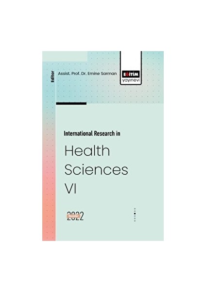 International Research In Health Sciences Vı