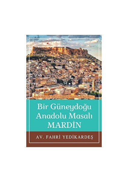 Bir Güneydoğu Anadolu Masalı Mardin