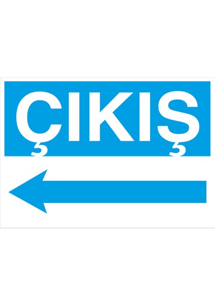 Iş Güvenliği Levhası - Çıkış Sol Ok