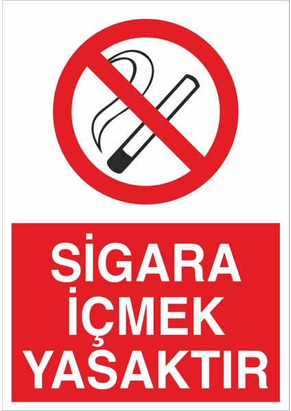 Iş Güvenliği Levhası - Sigara Içmek Yasaktır