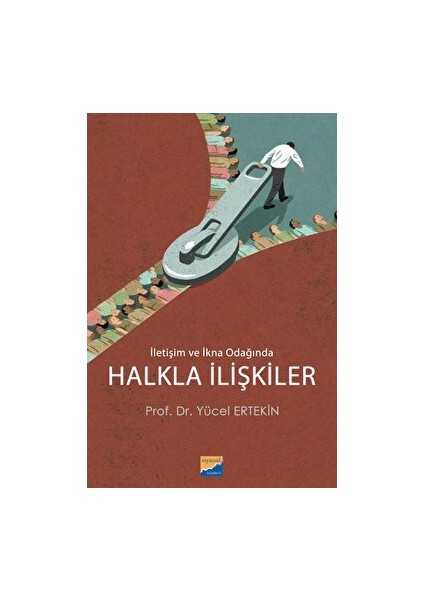 Iletişim ve Ikna Odağında Halkla Ilişkiler