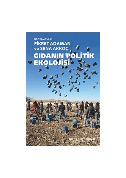 Gıdanın Politik Ekolojisi