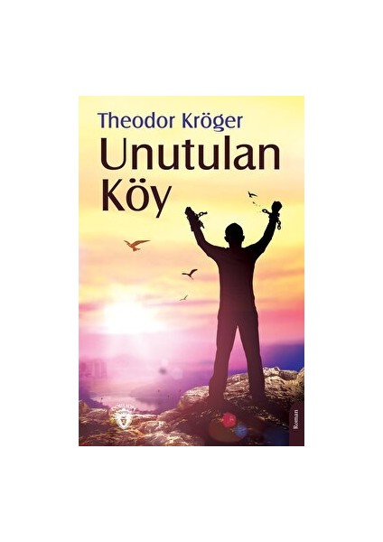 Unutulan Köy
