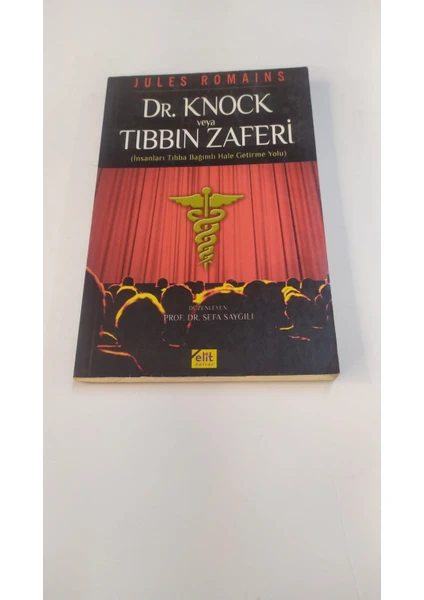 Elit Dr. Knock Veyatıbbın  Zaferi