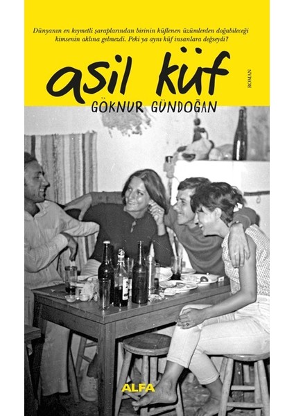 Asil Küf - Göknur Gündoğan