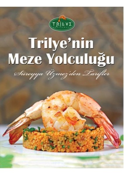 Trilye'nin Meze Yolculuğu (Ciltli)