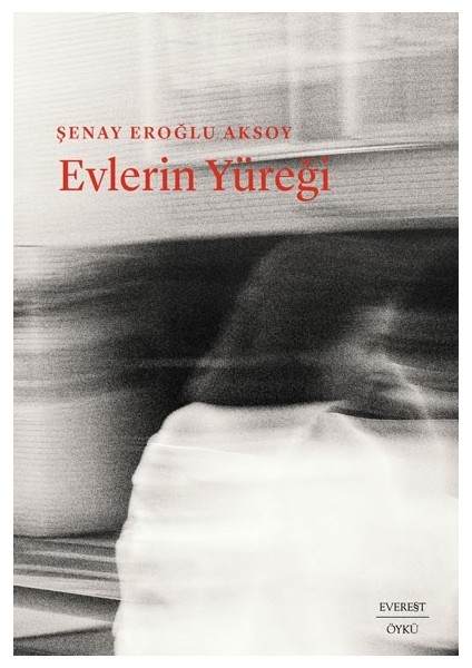 Evlerin Yüreği - Şenay Eroğlu Aksoy