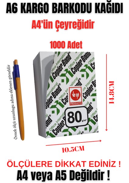 A6 Fotokopi Kağıdı 1000 Adet - (A4'ün Çeyreğidir) Lazer Yazıcılar için E-Ticaret Kargo Barkodu Ebatında