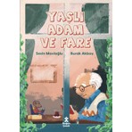 Doğan Çocuk Yaşlı Adam ve Fare - Sezin Mavioğlu