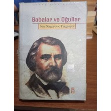 Babalar Veoğullar - Ivan Sergeyeviç Turgenyev