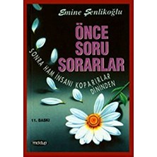 Önce Soru Sorarlar