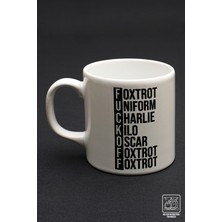 Duxud Askeri Alfabe Mug , Nato Alfabe Kupa (Fckoff)