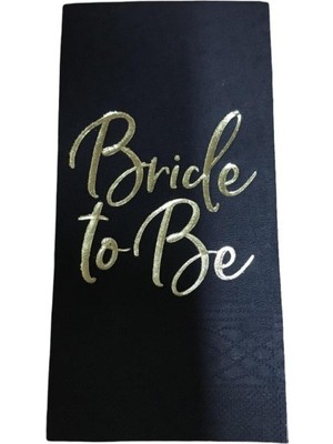 Kidspartim Gold Yaldızlı Siyah Bride To Be Peçete 16 Lı