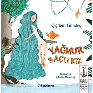 Yağmur Saçlı Kız - Çiğdem Gündeş