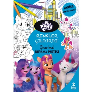 My Little Pony Renkler Çıldırdı Çıkartmalı Boyama Partisi