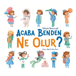 Acaba Benden Ne Olur ? - Gülşah Katırcıgil